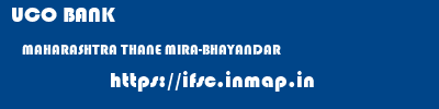 UCO BANK  MAHARASHTRA THANE MIRA-BHAYANDAR   ifsc code